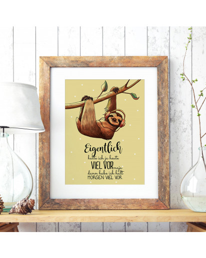 A3 Print Illustration Poster Plakat Faultierplakat Faultierposter Faultier mit Spruch Sprichwort Zitat Eigentlich hatte ich ja heute viel vor… A3 Print illustration poster placard sloth with quote saying actually, I had a lot to do today… p66