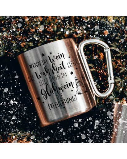 Campingbecher Edelstahl mit Karabiner Tasse Becher Kaffeebecher Camping Glühweinbecher Glühweintasse Spruch Glühwein die Erleuchtung Zwerg Wichtel Motiv cb022