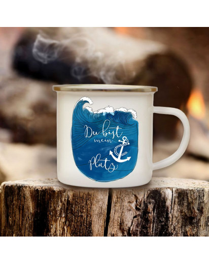 Emaillebecher Tasse Campingbecher maritim Welle mit Spruch "Du bist mein Platz" Geschenk eb133