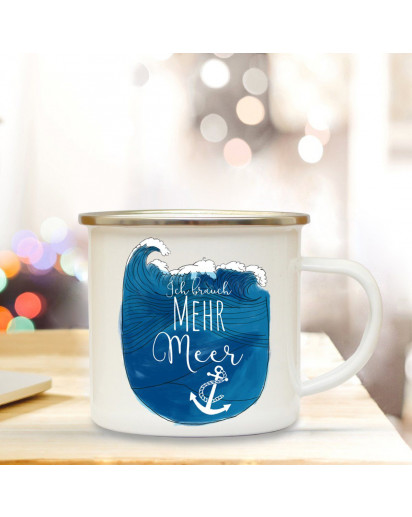 Emaillebecher Tasse maritim Campingbecher Welle mit Spruch "Ich brauch mehr Meer" eb137