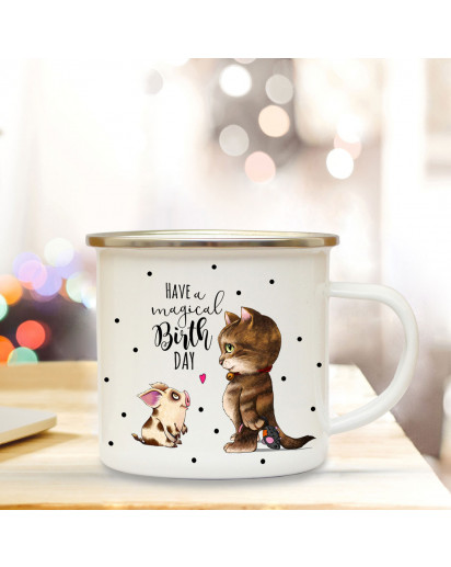 Emaille Becher Camping Tasse Schweinchen Katze & Spruch have a magical birthday Kaffeetasse Geschenk eb174