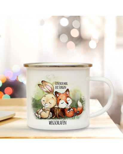 Emaille Becher Camping Tasse Hase & Fuchs Spruch Einfach Sorgen wegschlafen Kaffeetasse Geschenk Spruchbecher eb318