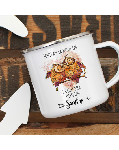 Emaille Becher Camping Tasse Eulen Pärchen Spruch Scheiß auf Valentinstag Kaffeetasse Geschenk Wunschname eb329