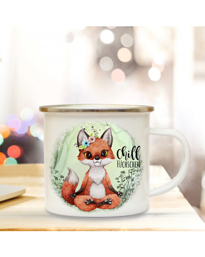 Emaillebecher Becher Tasse Camping Fuchs Yoga Spruch Chill Füchschen im Wald Kaffeetasse Geschenk Spruchbecher eb351 