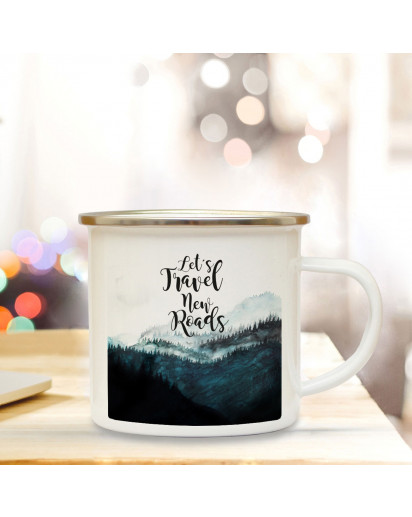 Emaille Tasse Becher mit Landschaft Spruch Kaffeebecher Spruchbecher