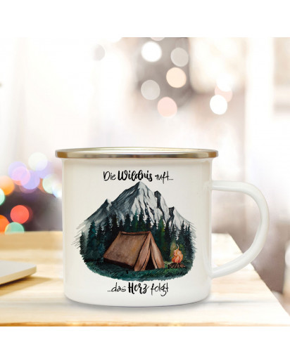 Emaille Becher Camping Tasse Zelt campen Wald Berge & Spruch Die Wildnis ruft das Herz folgt Kaffeetasse Geschenk eb416