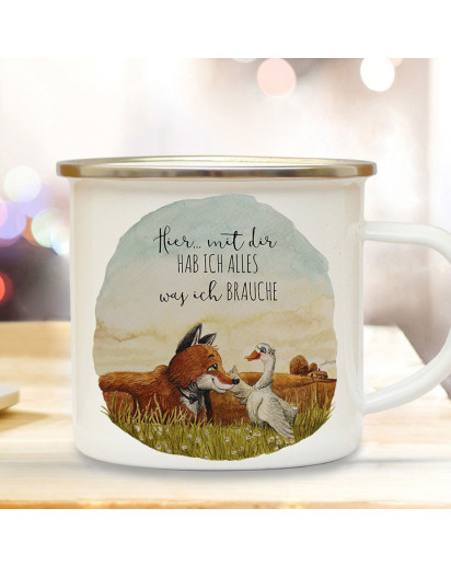 Emaille Becher Camping Tasse Fuchs mit Gans Paar Pärchen Spruch Hier mit dir alles was ich brauche Kaffeetasse Geschenk Spruchbecher eb535