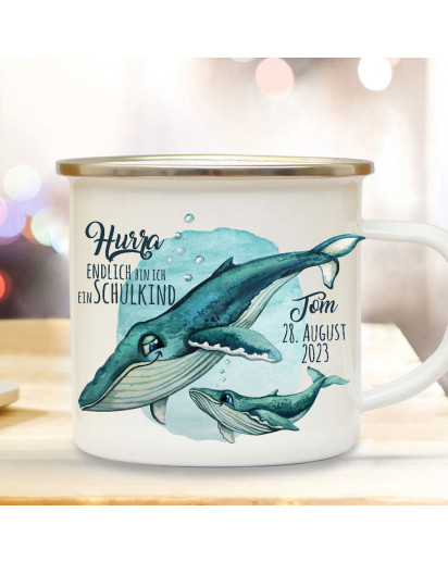 Geschenk Emaille Becher Einschulung Tasse Trinkbecher Wal mit Kind Spruch Hurra endlich Schulkind Wunschname + Datum eb704