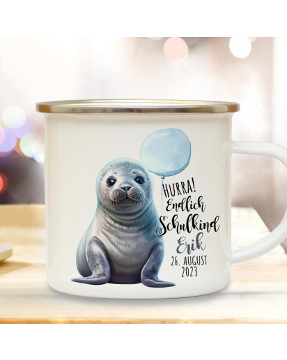 Geschenk Emaille Becher Einschulung Tasse Trinkbecher Robbe Seehund Spruch Hurra endlich Schulkind Wunschname + Datum eb705
