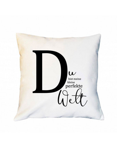 Kissen mit Buchstabe D und Spruch Du perfekte Welt inklusive Füllung Dekokissen Zierkissen bedruckt ks207