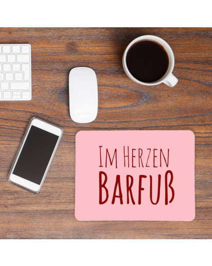 Mauspad Mousepad Mausunterlage Spruch Sprichwort Zitat im Herzen Barfuß in rosa Mousepad mouse pad with quote saying barefoot in the heart in rose mp10