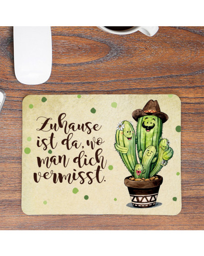 Mousepad mouse pad Mauspad Kaktus Kakteen Familie Spruch Zuhause ist da wo man dich vermisst Mausunterlage bedruckt mouse pads mp85