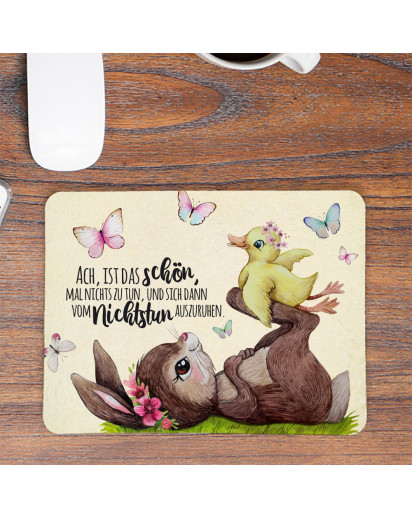 Mousepad mouse pad Mauspad Hase mit Ente Spruch schön mal nichtstun Mausunterlage bedruckt mouse pads mp93