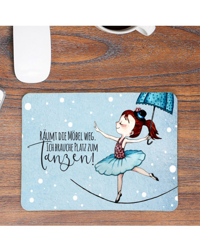 Mousepad mouse pad Mauspad Mädchen Ballerina Tänzerin Spruch Platz zum tanzen Mausunterlage bedruckt mouse pads mp97