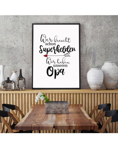 Print Poster in A3 oder A4 bedruckt mit Spruch Superhelden unseren Opa Plakat Druck Motiv p218