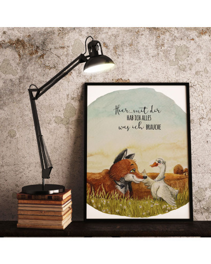 A4 Print Fuchs mit Gans Paar Pärchen Spruch Hier mit dir alles was ich brauche Poster Plakat Motto Zitat p236