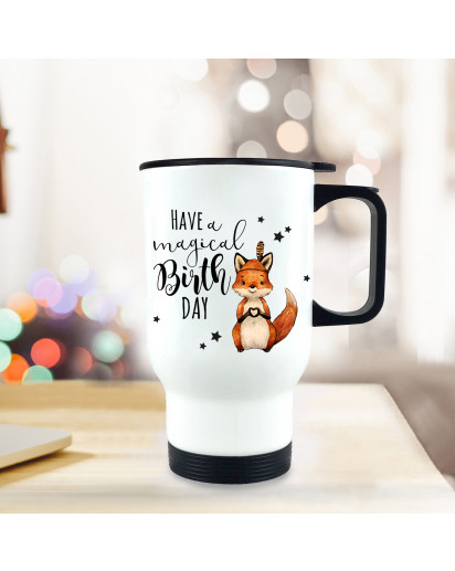 Thermobecher Geburtstag Isolierbecher Geschenk Einschulung Fuchs mit Spruch Thermo Trinkbecher bedruckt Motto have a magical birthday tb115