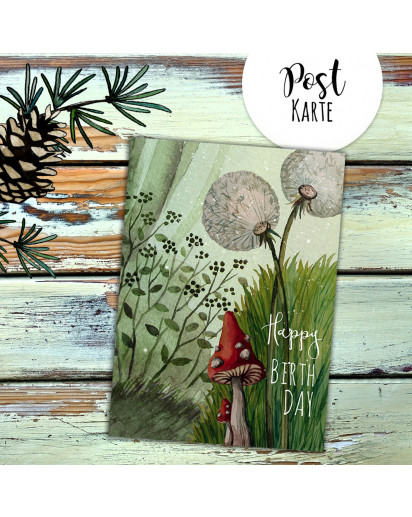 A6 Geburtstagskarte Postkarte Geburtstag Print Pusteblume Pilz im Wald mit Spruch Happy Birthday pk230