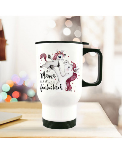 Thermobecher Isolierbecher bedruckt mit Einhorn Einhornmama mit Junges & Spruch Mama bist fantastisch Kaffeebecher Geschenk tb194