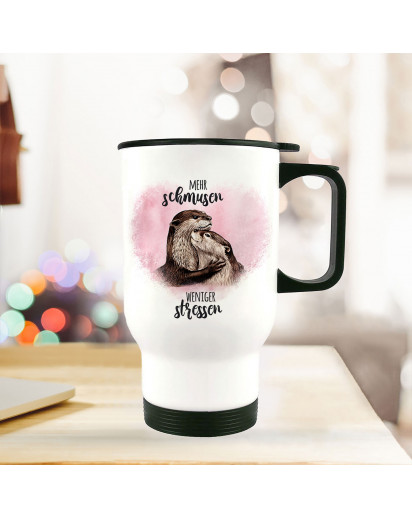 Thermobecher Isolierbecher bedruckt mit Otter Pärchen rosa Spruch Mehr schmusen weniger stressen Kaffeebecher Geschenk tb222