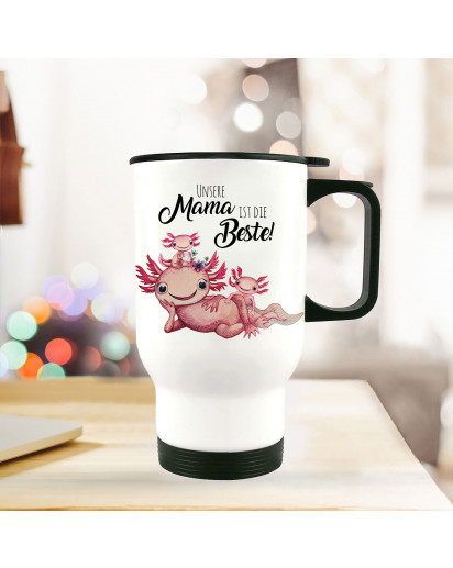 Thermobecher Isolierbecher Axolotl mit Kinder Spruch Unsere Mama ist die Beste Kaffeebecher Geschenk tb237