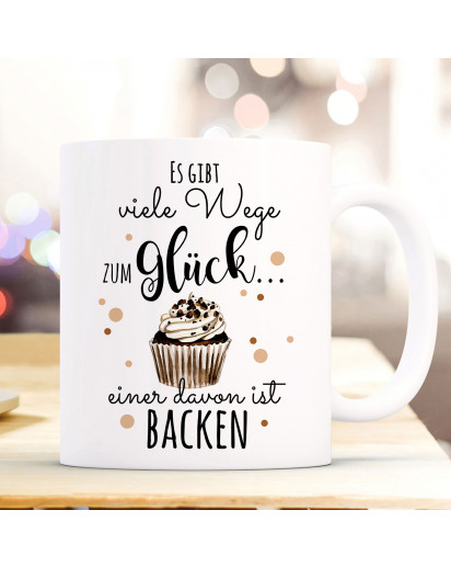 Tasse Becher Kaffeetasse Kaffeebecher mit Kuchen Törtchen Muffin & Spruch viele Wege zum Glück...  einer davon ist backen ts1032
