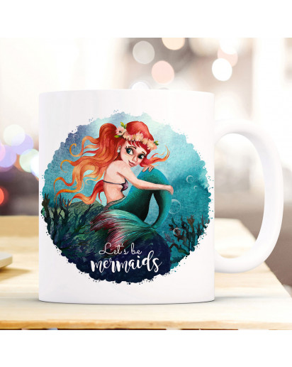 Tasse Becher Kaffeetasse mit Meerjungfrau Spruch Let´s be mermaid Kaffeebecher Geschenk Spruchbecher Geschenk ts1045