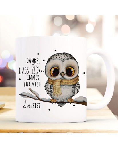 Tasse Becher mit Spruch Danke dass Du immer für mich da bist & Eule auf Ast Zweig Motiv Kaffeebecher Geschenk Spruchbecher ts1077