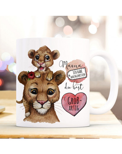 Tasse Becher Löwe Löwenmama Mama mit Junges & Spruch Mama ich habe nachgemessen du bist großartig Kaffeebecher Geschenk ts1140