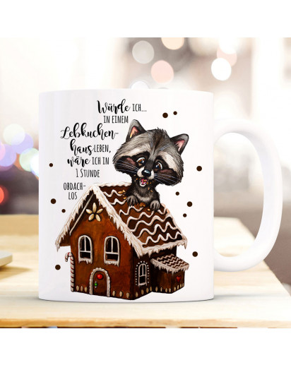 Tasse Becher Weihnachten Waschbär & Spruch Würde ich im Lebkuchenhaus leben Kaffeebecher Teetasse Geschenk ts1170