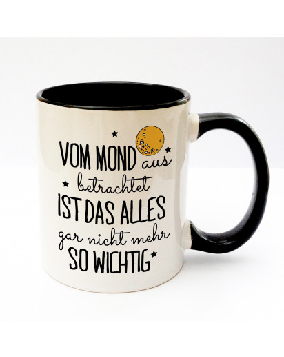 Tasse Becher Kaffeetasse Kaffeebecher Kindertasse Kinderbecher Spruch vom Mond aus betrachtet ist das alles gar nicht mehr so wichtig cup mug kids cup kids mug coffee cup coffee mug saying viewed from the moon everything does not seem so important ts158