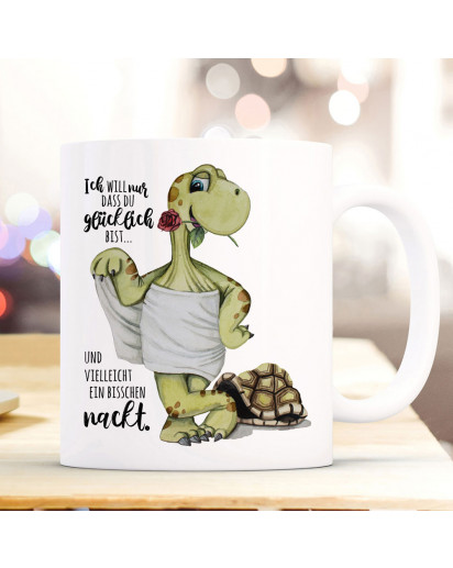 Tasse Becher Tasse Becher Schildkröte Kaffeepott Spruch will das du glücklich bist und nackt Kaffeebecher Kaffeetasse Geschenk Freund Freundin ts2058