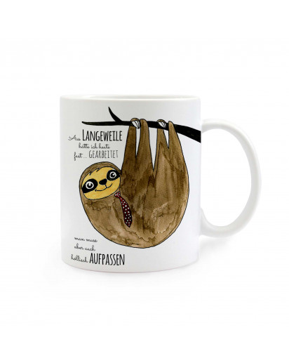 Tasse Faultier auf Baum mit Spruch aus Langeweile hätte ich heute fast gearbeitet... cup sloth on tree with saying today from boredom I would have almost worked. . . Ts289