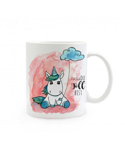 Tasse Becher Kaffeetasse Kaffeebecher Kindertasse Kinderbecher Einhorntasse Einhorn mit Wolke und Spruch weil du toll bist cup mug children cup children mug coffee cup coffee mug unicorn with cloud saying because you're great ts300