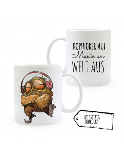 Tasse Eule mit Kopfhörer und Spruch Kopfhörer auf Musik an Welt aus ts317