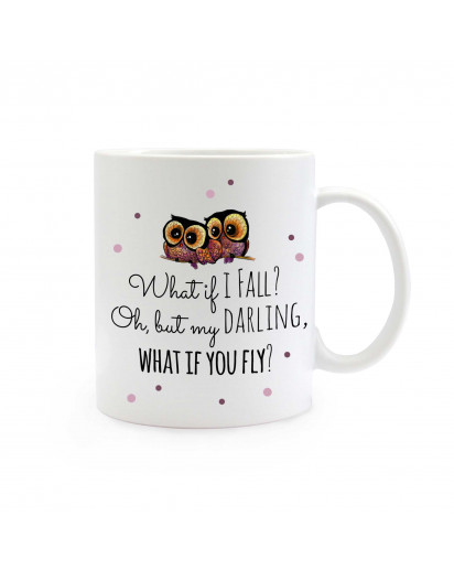 Tasse Eulen auf Ast mit Spruch what if i fall ts318