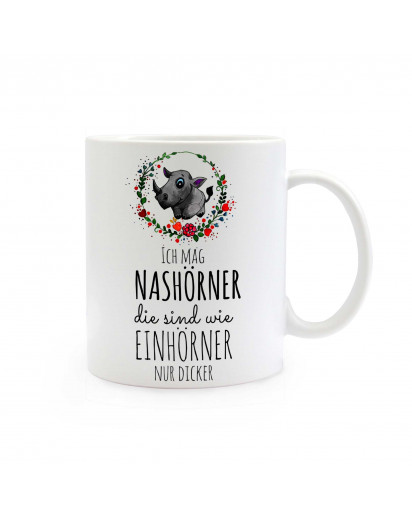 Tasse Becher Kaffeetasse Kaffeebecher Kindertasse Kinderbecher Nashorn mit Spruch Ich mag Nashörner die sind wie Einhörner nur dicker cup mug coffee cup coffee mug children cup children mug with rhinoceros and quote saying I like rhinoceros which are like