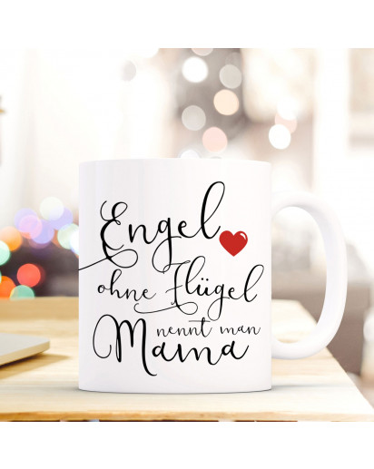 Tasse Muttertag Becher Kaffeetasse mit Spruch Kaffeebecher Geschenk Spruchbecher Mama.. Engel ohne Flügel ts657