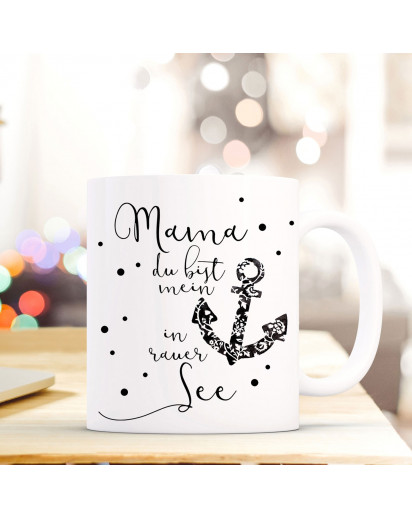 Maritime Tasse Becher Kaffeetasse mit Anker Spruch Kaffeebecher Geschenk Spruchbecher Mama mein Anker ts659