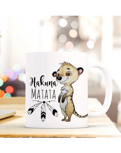 Tasse Becher Kaffeebecher mit Erdmännchen & Spruch Hakuna Matata Kaffeebecher Geschenk ts674