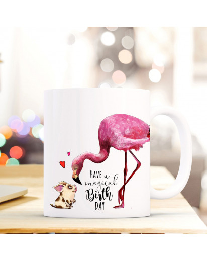 Tasse Becher Kaffeebecher mit Flamingo & Schweinchen Spruch have a magical birthday Kaffeebecher Geschenk ts680