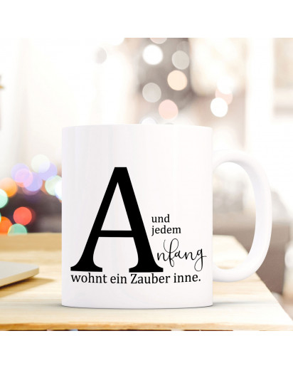 Tasse Becher mit Buchstabe A und Spruch jedem Anfang" Geschenk Kaffeetasse Buchstabentasse mit Spruch Kaffeebecher ts825"