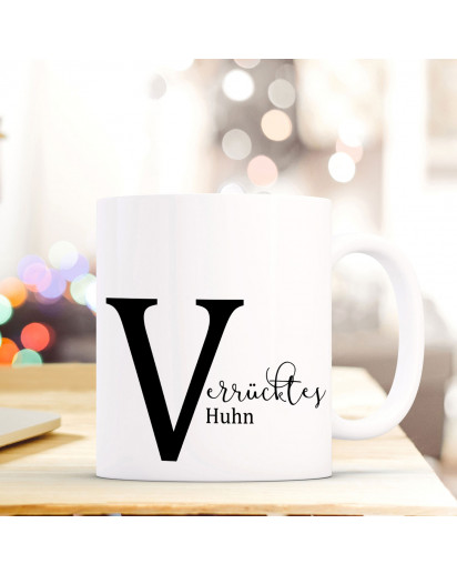 Tasse Becher mit Buchstabe V und Spruch „Verrücktes Huhn" Geschenk mit Buchstabenmotiv Kaffeetasse Buchstabentasse mit Spruch Kaffeebecher ts831