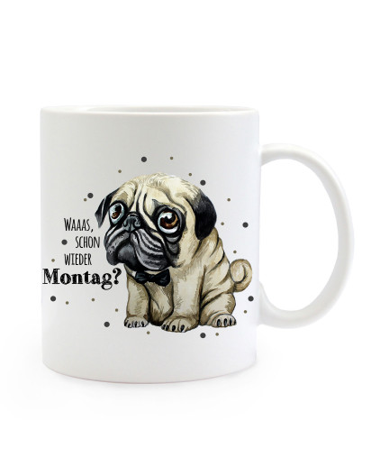 Tasse Becher Motiv mit traurigen Mops Hund & Spruch Waaas wieder Montag Kaffeebecher Geschenk Spruchbecher ts902