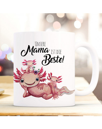 Tasse Becher Motiv Axolotl mit Kinder Spruch Unsere Mama ist die Beste Kaffeebecher Geschenk Spruchbecher ts949