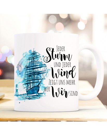 Tasse Becher Kaffeetasse Schiff Segelschiff maritim Spruch Jeder Sturm und jeder Wind Kaffeebecher Geschenk Spruchbecher ts975