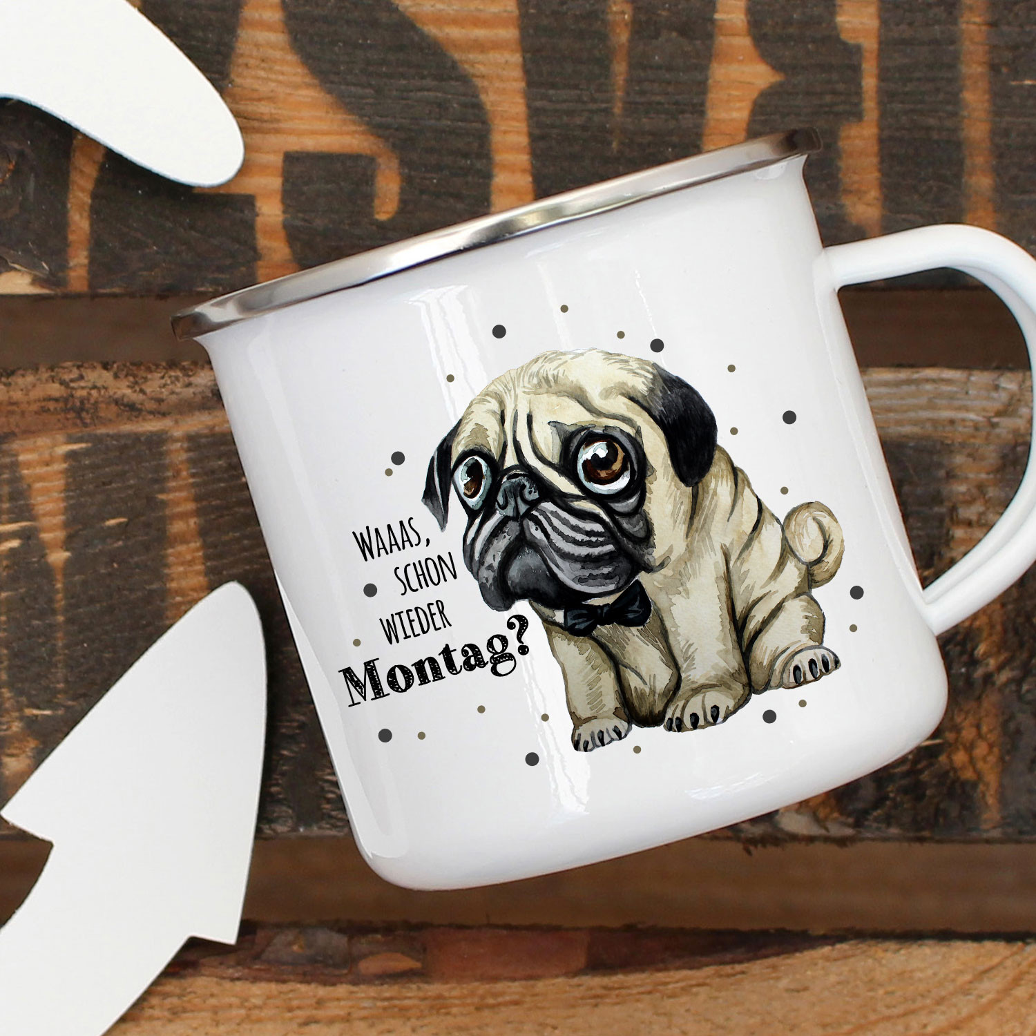 Emaille Becher Camping Tasse mit traurigen Mops Hund & Spruch Waaas