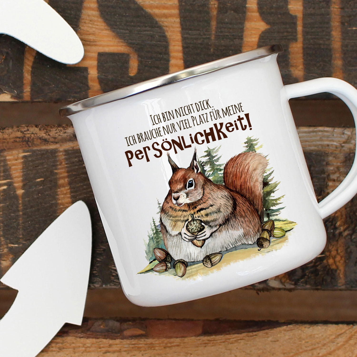 Emaille Becher Camping Tasse Mit Dickes Eichhornchen Spruch Personlichkeit Kaffeetasse Geschenk Spruchbecher Eb314 Wandtattoos Elfentur Tassen