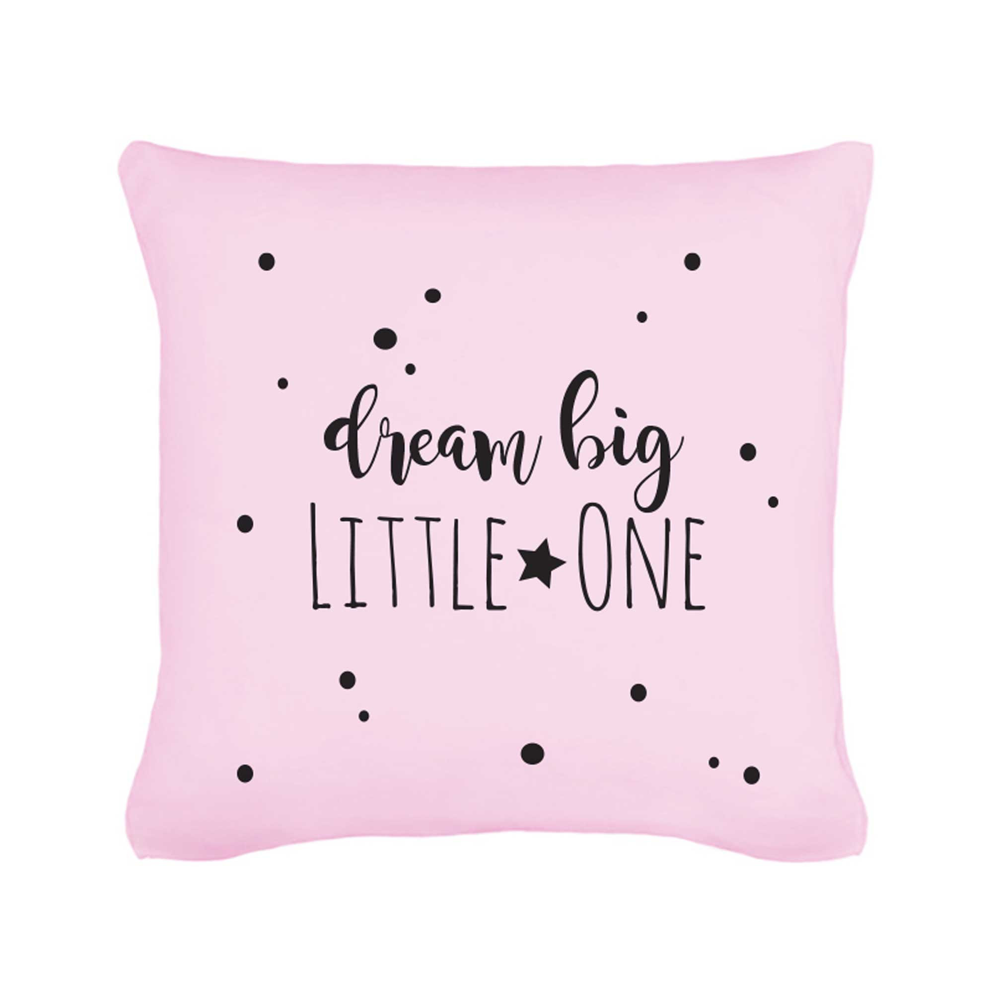 Kissen mit Spruch dream big little one und Punkten inklusive Füllung