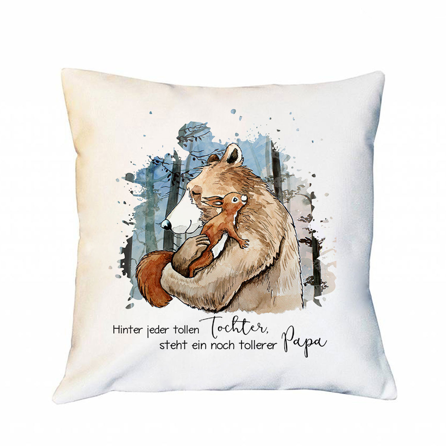 Kissen mit Bär &amp; Eichhörnchen Dekokissen Zierkissen bedruckt mit Spruch Hinter Tochter toller
